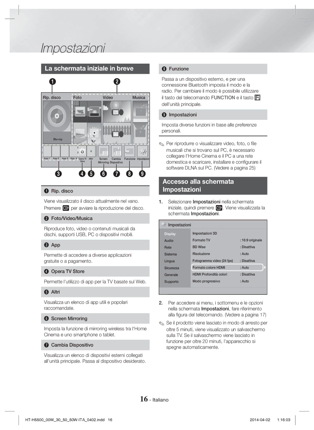 Samsung HT-H5500/ZF, HT-H5530/EN La schermata iniziale in breve, Accesso alla schermata Impostazioni, Funzione, Rip. disco 