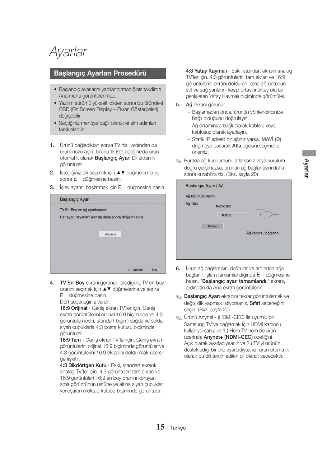 Samsung HT-H5550/TK, HT-H5550W/TK, HT-H5500/EN, HT-H5550W/EN Başlangıç Ayarları Prosedürü, Ağ ekranı görünür, 15 Türkçe 
