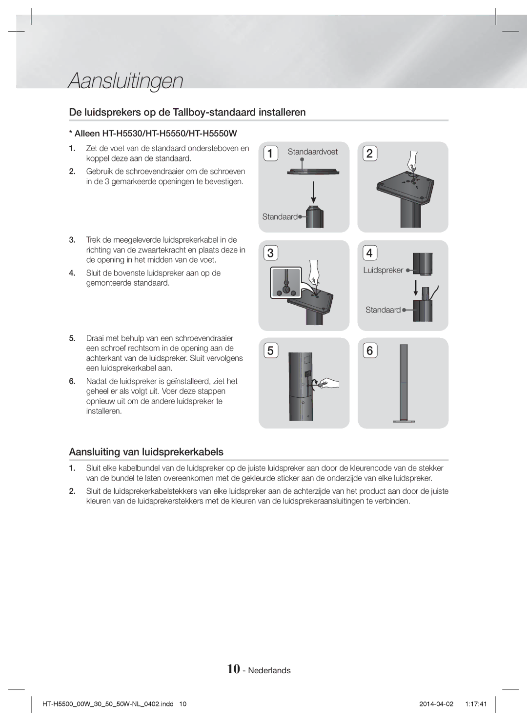 Samsung HT-H5530/XU, HT-H5550W/TK De luidsprekers op de Tallboy-standaard installeren, Aansluiting van luidsprekerkabels 