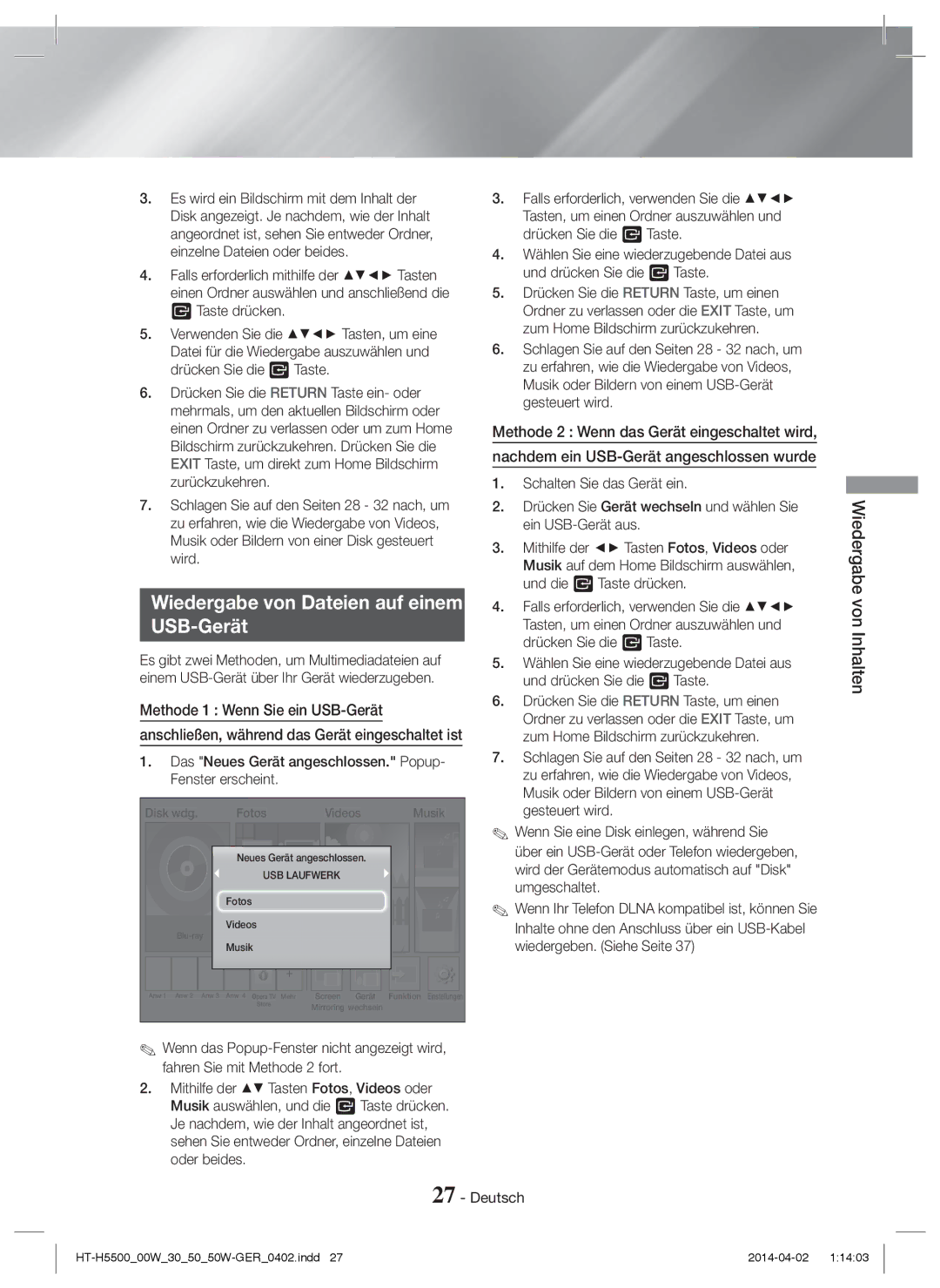 Samsung HT-H5530/XU Wiedergabe von Dateien auf einem USB-Gerät, Methode 1 Wenn Sie ein USB-Gerät, Wiedergabe von Inhalten 