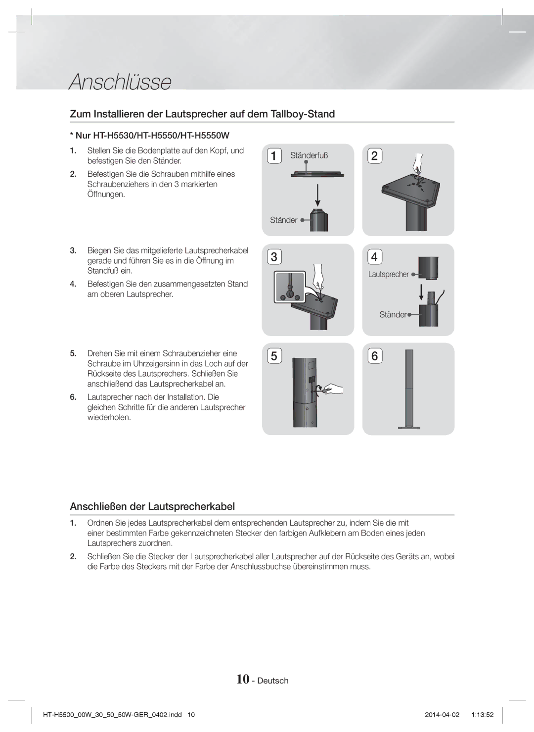 Samsung HT-H5500W/ZF manual Zum Installieren der Lautsprecher auf dem Tallboy-Stand, Anschließen der Lautsprecherkabel 