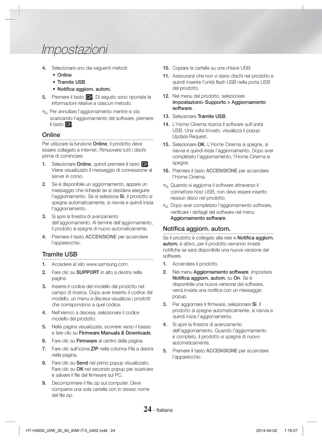 Samsung HT-H5530/ZF manual Tramite USB, Notifica aggiorn. autom, Premere il tasto Accensione per accendere lapparecchio 