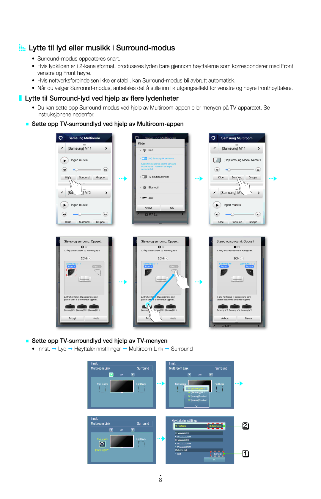 Samsung HT-H7500WM/XE AA Lytte til lyd eller musikk i Surround-modus, Lytte til Surround-lyd ved hjelp av flere lydenheter 