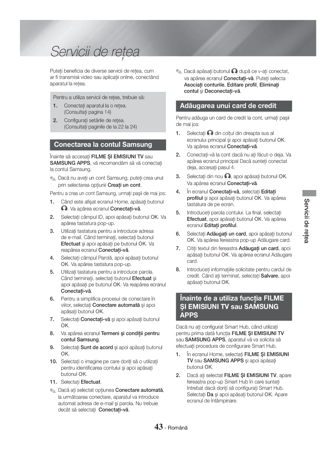 Samsung HT-H7750WM/TK, HT-H7750WM/EN manual Servicii de reţea, Conectarea la contul Samsung, Adăugarea unui card de credit 