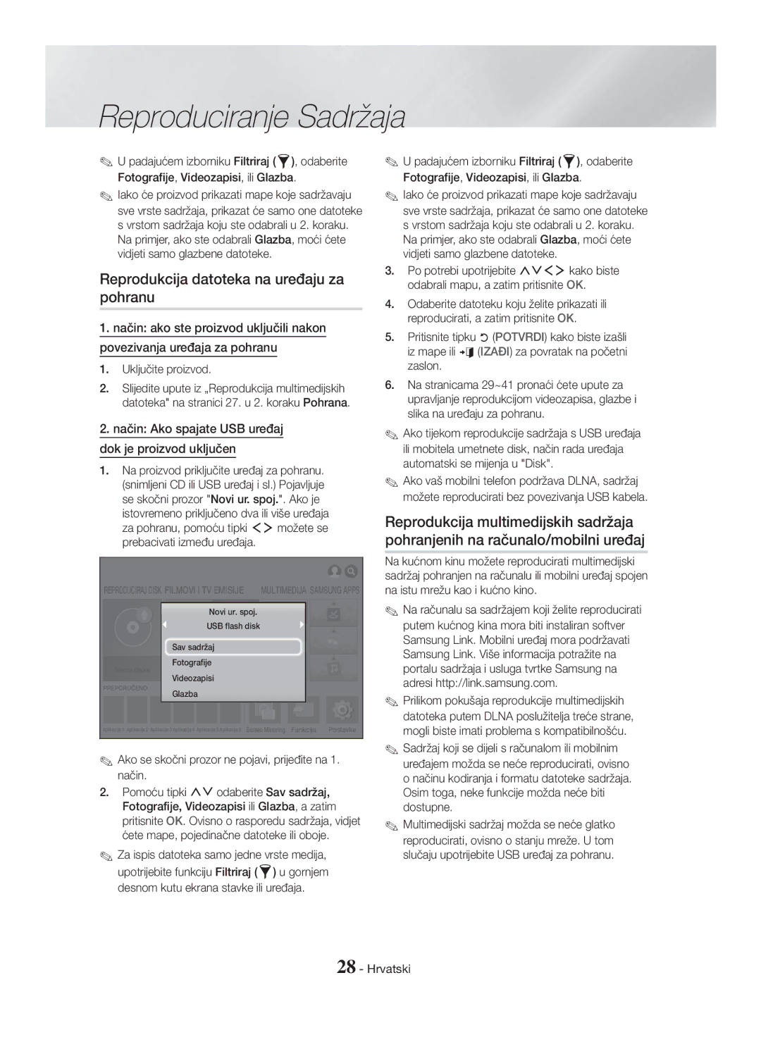 Samsung HT-H7750WM/TK Reprodukcija datoteka na uređaju za pohranu, Način Ako spajate USB uređaj Dok je proizvod uključen 