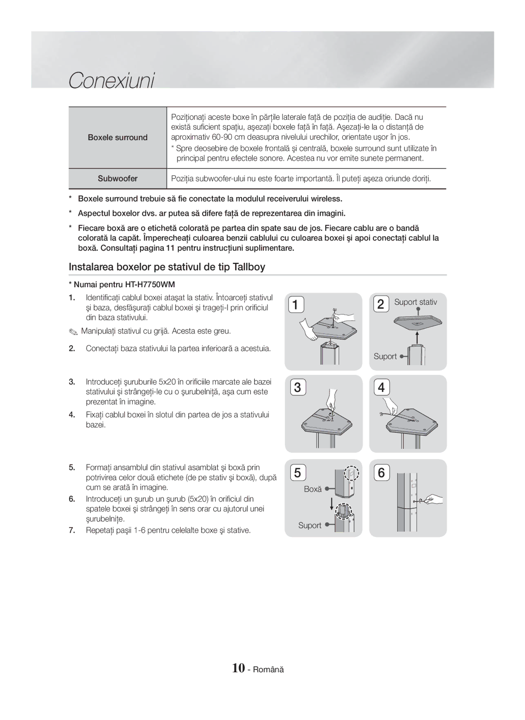 Samsung HT-H7750WM/ZF Instalarea boxelor pe stativul de tip Tallboy, Boxele surround Subwoofer, Numai pentru HT-H7750WM 