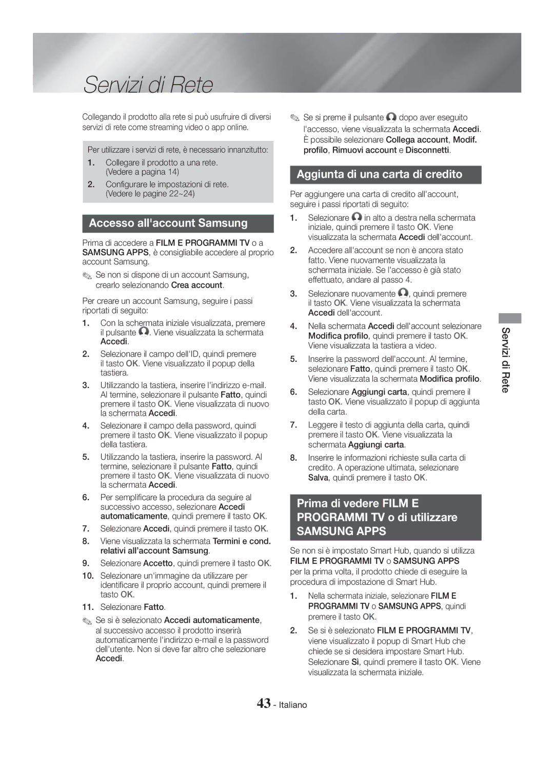 Samsung HT-H7750WM/ZF, HT-H7500WM/ZF manual Servizi di Rete, Accesso allaccount Samsung, Aggiunta di una carta di credito 