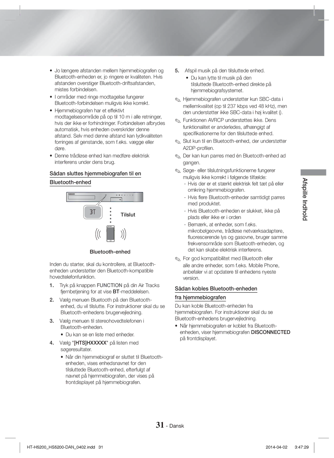 Samsung HT-H5200/XE, HT-HS5200/EN manual Sådan sluttes hjemmebiografen til en Bluetooth-enhed, Tilslut Bluetooth-enhed 