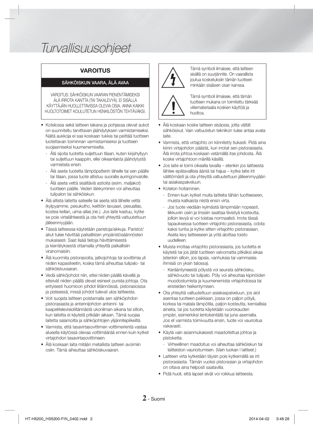 Samsung HT-HS5200/ZF, HT-HS5200/EN, HT-H5200/EN, HT-H5200/ZF, HT-H5200/XU, HT-HS5200/XN, HT-H5200/XN Turvallisuusohjeet, Suomi 