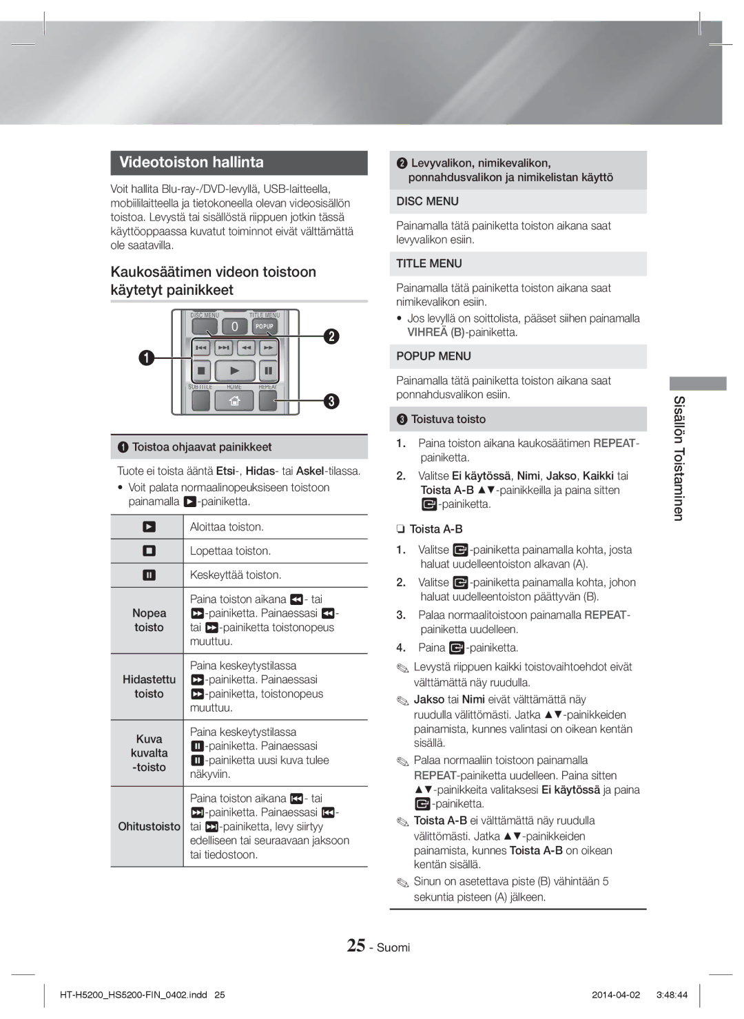 Samsung HT-H5200/EN, HT-HS5200/EN, HT-HS5200/ZF Videotoiston hallinta, Kaukosäätimen videon toistoon käytetyt painikkeet 