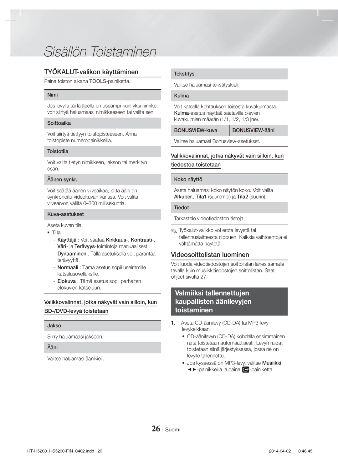 Samsung HT-HS5200/ZF, HT-HS5200/EN, HT-H5200/EN, HT-H5200/ZF manual TYÖKALUT-valikon käyttäminen, Videosoittolistan luominen 