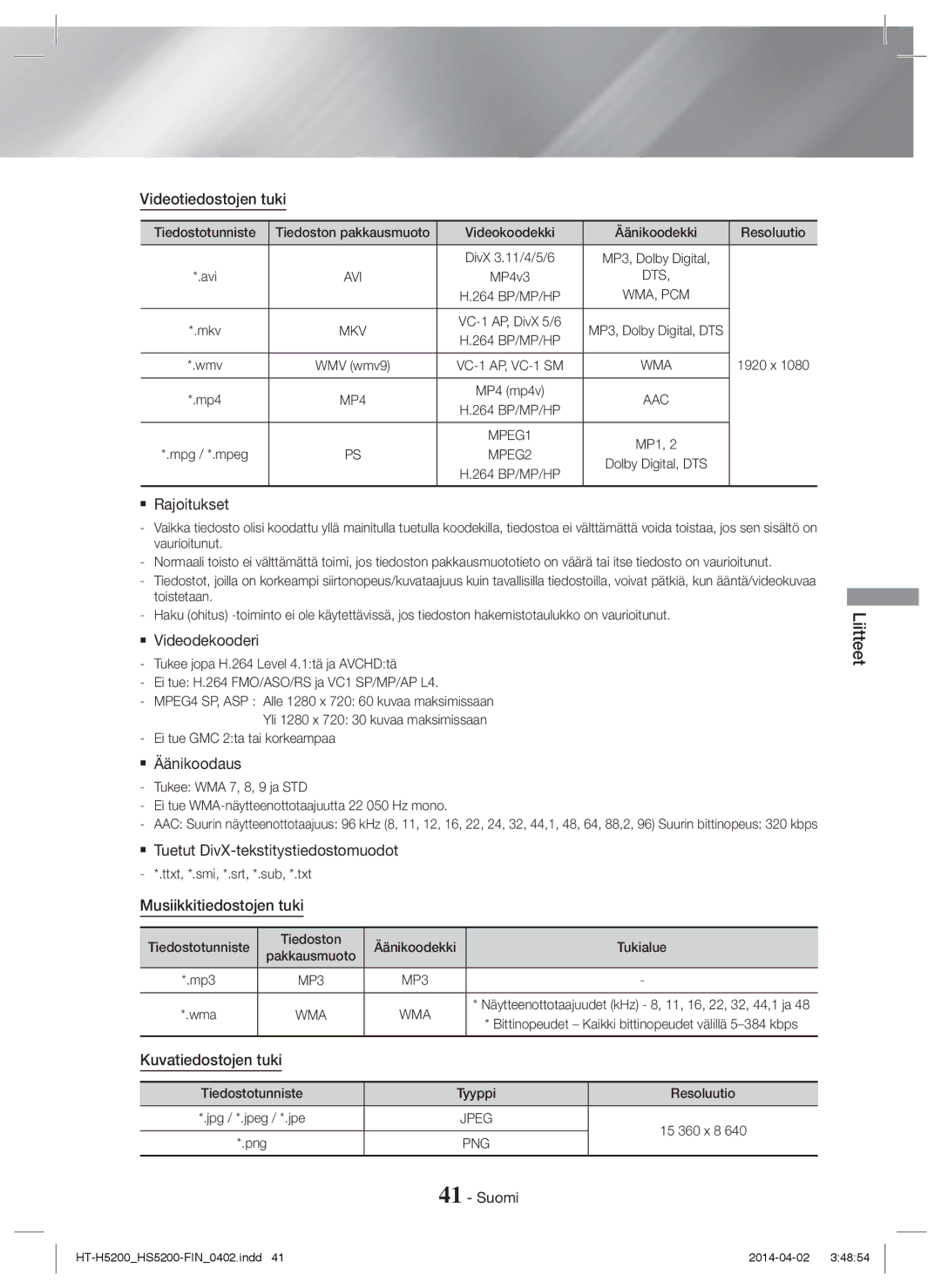 Samsung HT-H5200/EN manual Videotiedostojen tuki,  Rajoitukset,  Videodekooderi,  Äänikoodaus, Musiikkitiedostojen tuki 