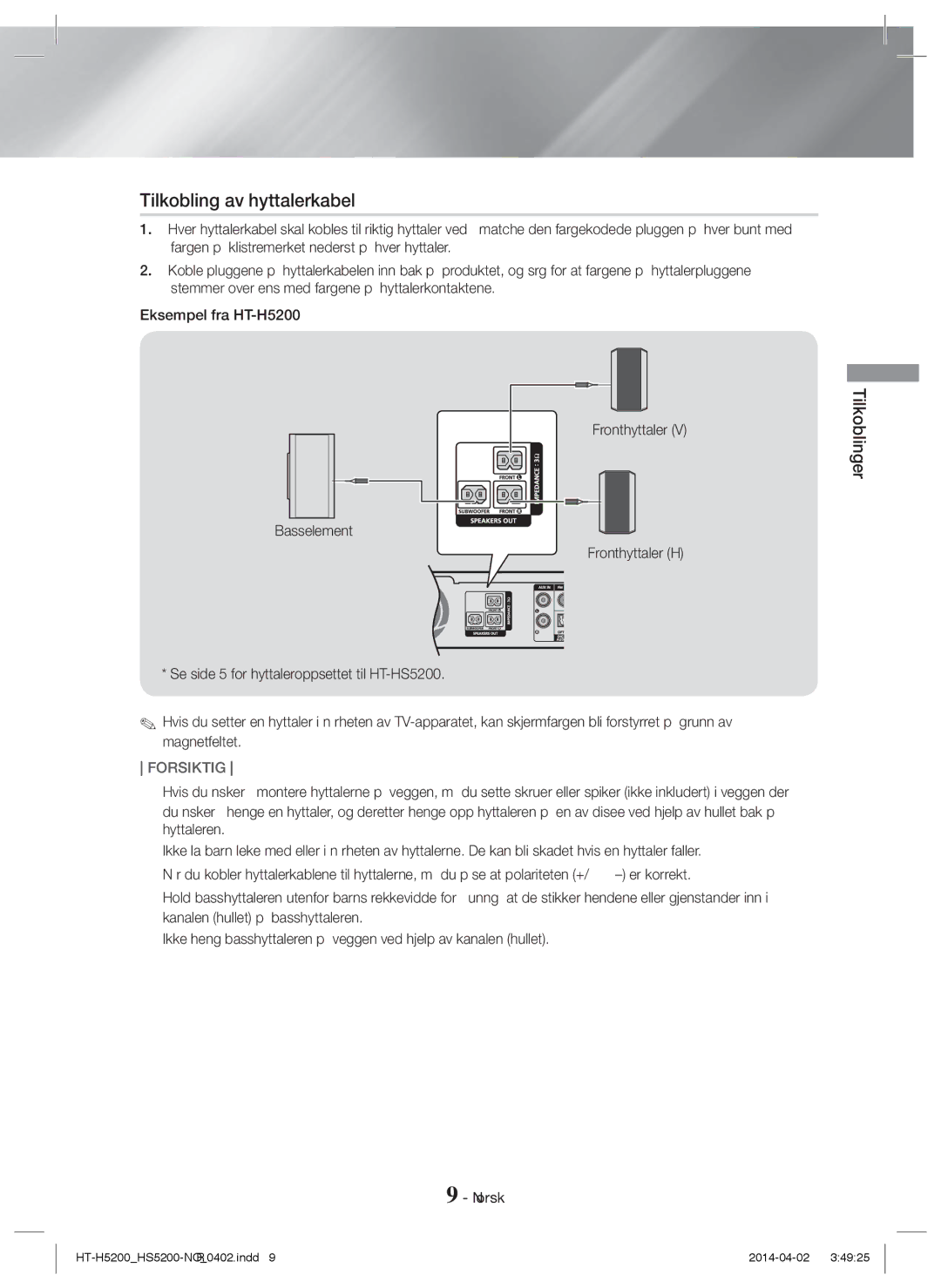 Samsung HT-H5200/EN, HT-HS5200/EN, HT-HS5200/ZF, HT-H5200/ZF, HT-H5200/XU manual Tilkobling av høyttalerkabel, Tilkoblinger 