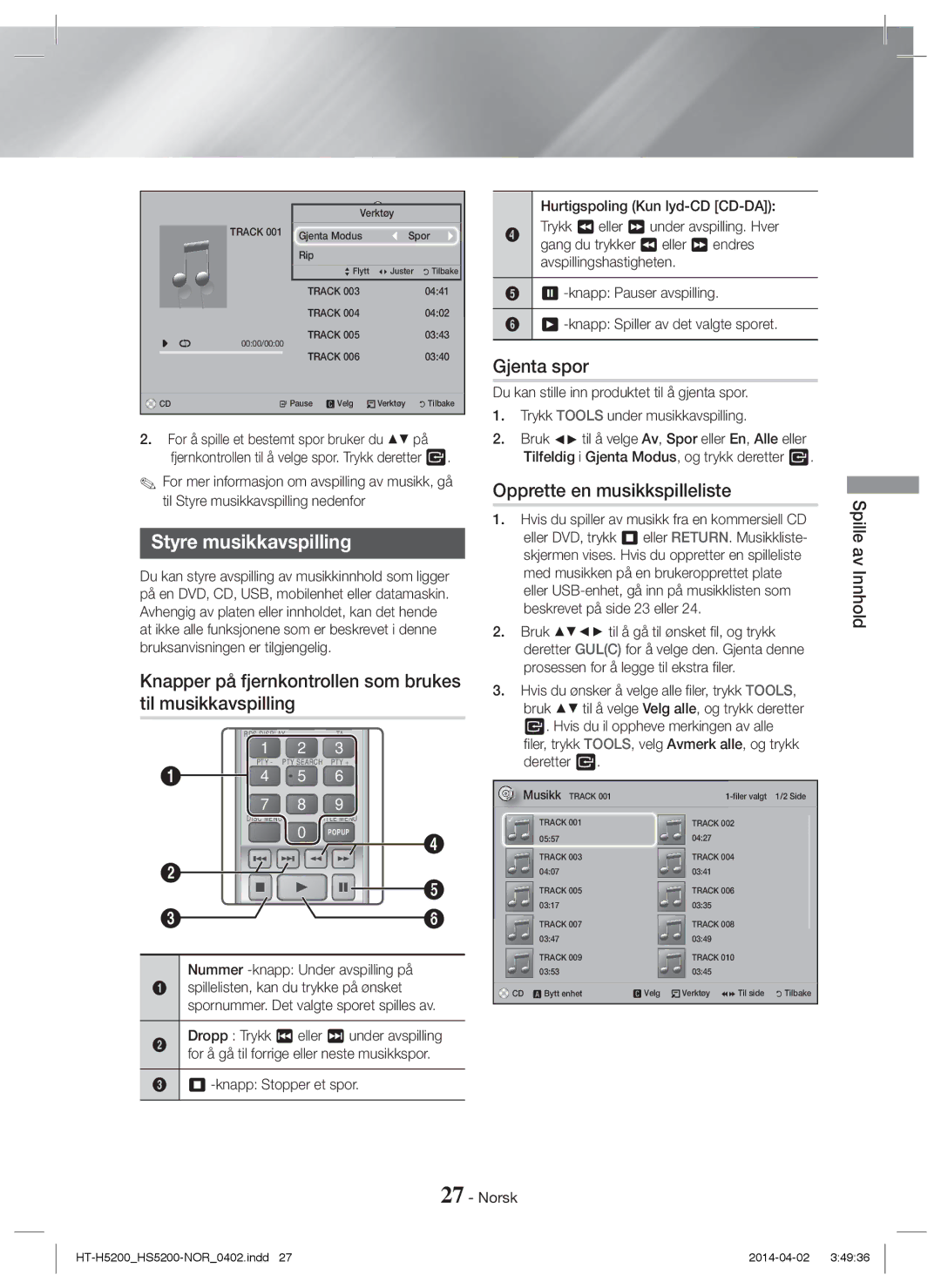 Samsung HT-H5200/ZF manual Styre musikkavspilling, Knapper på fjernkontrollen som brukes til musikkavspilling, Gjenta spor 