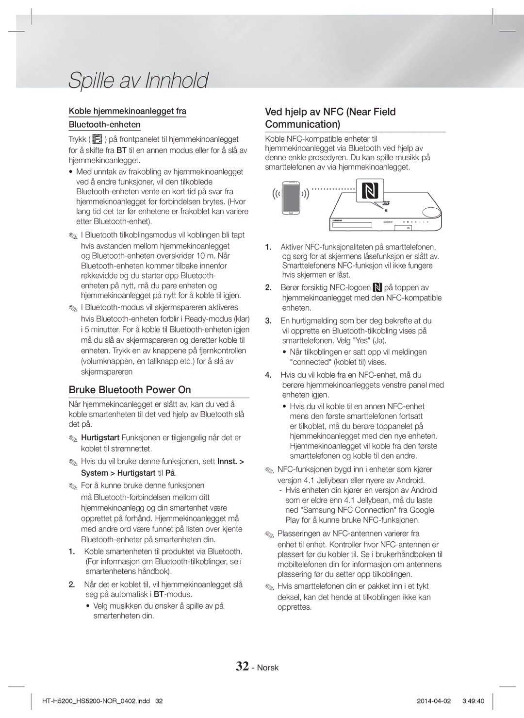 Samsung HT-HS5200/EN, HT-H5200/EN, HT-HS5200/ZF manual Bruke Bluetooth Power On, Ved hjelp av NFC Near Field Communication 