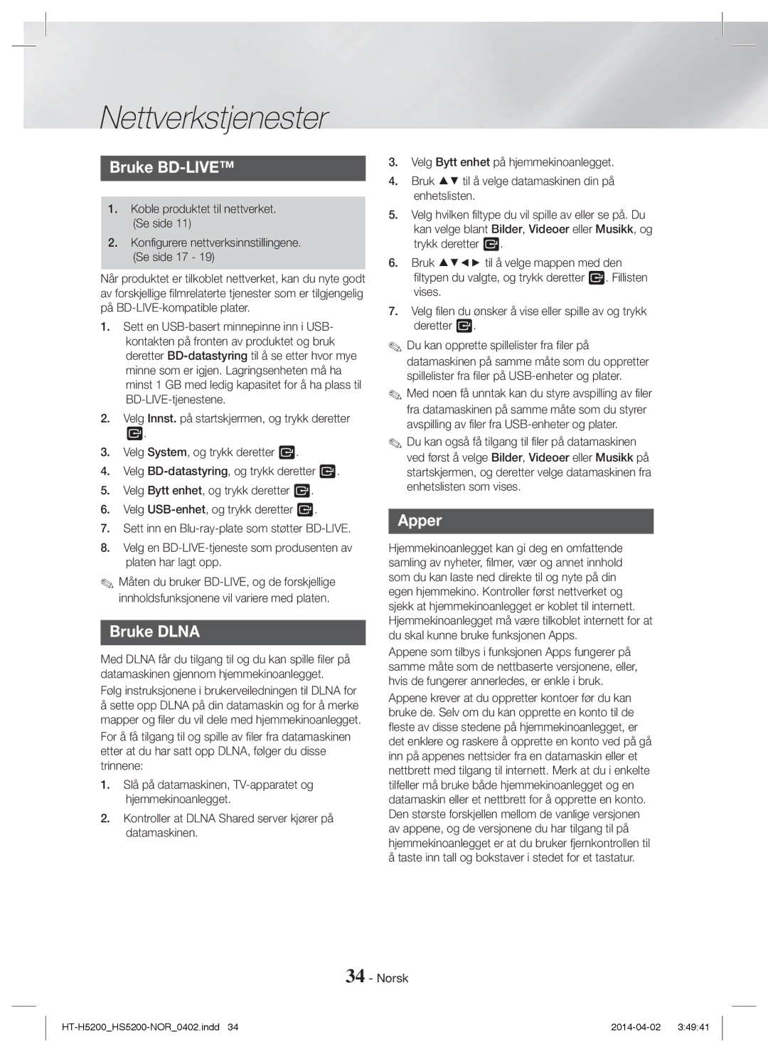 Samsung HT-HS5200/ZF manual Nettverkstjenester, Bruke BD-LIVE, Bruke Dlna, Apper, Koble produktet til nettverket. Se side 