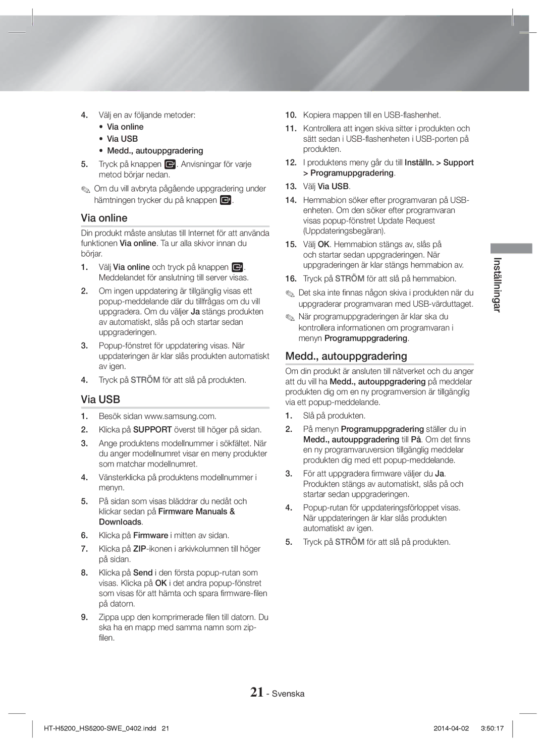 Samsung HT-HS5200/XN, HT-HS5200/EN, HT-H5200/EN, HT-HS5200/ZF, HT-H5200/ZF manual Via online, Via USB, Medd., autouppgradering 
