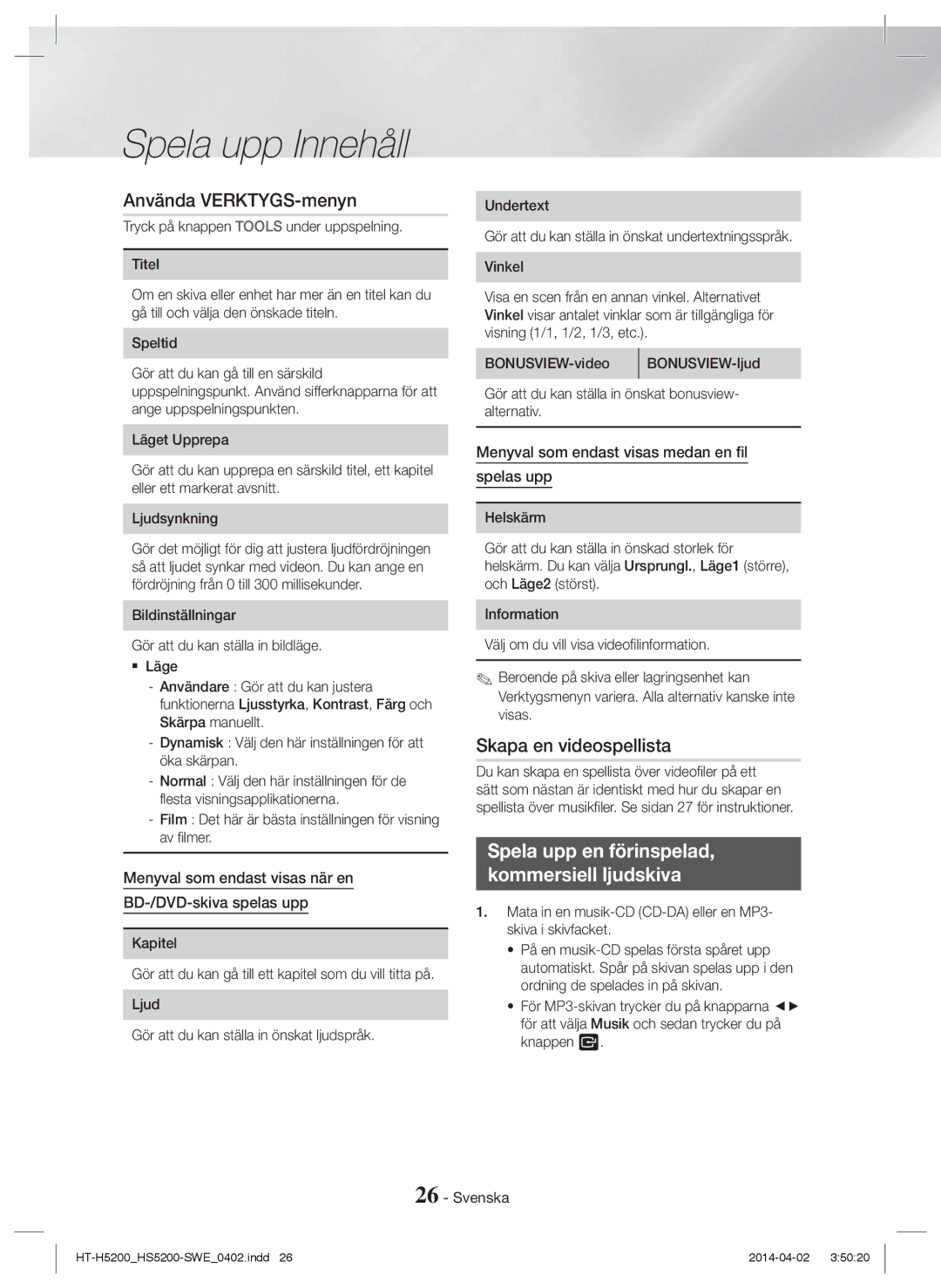 Samsung HT-HS5200/ZF manual Använda VERKTYGS-menyn, Skapa en videospellista, Spela upp en förinspelad Kommersiell ljudskiva 