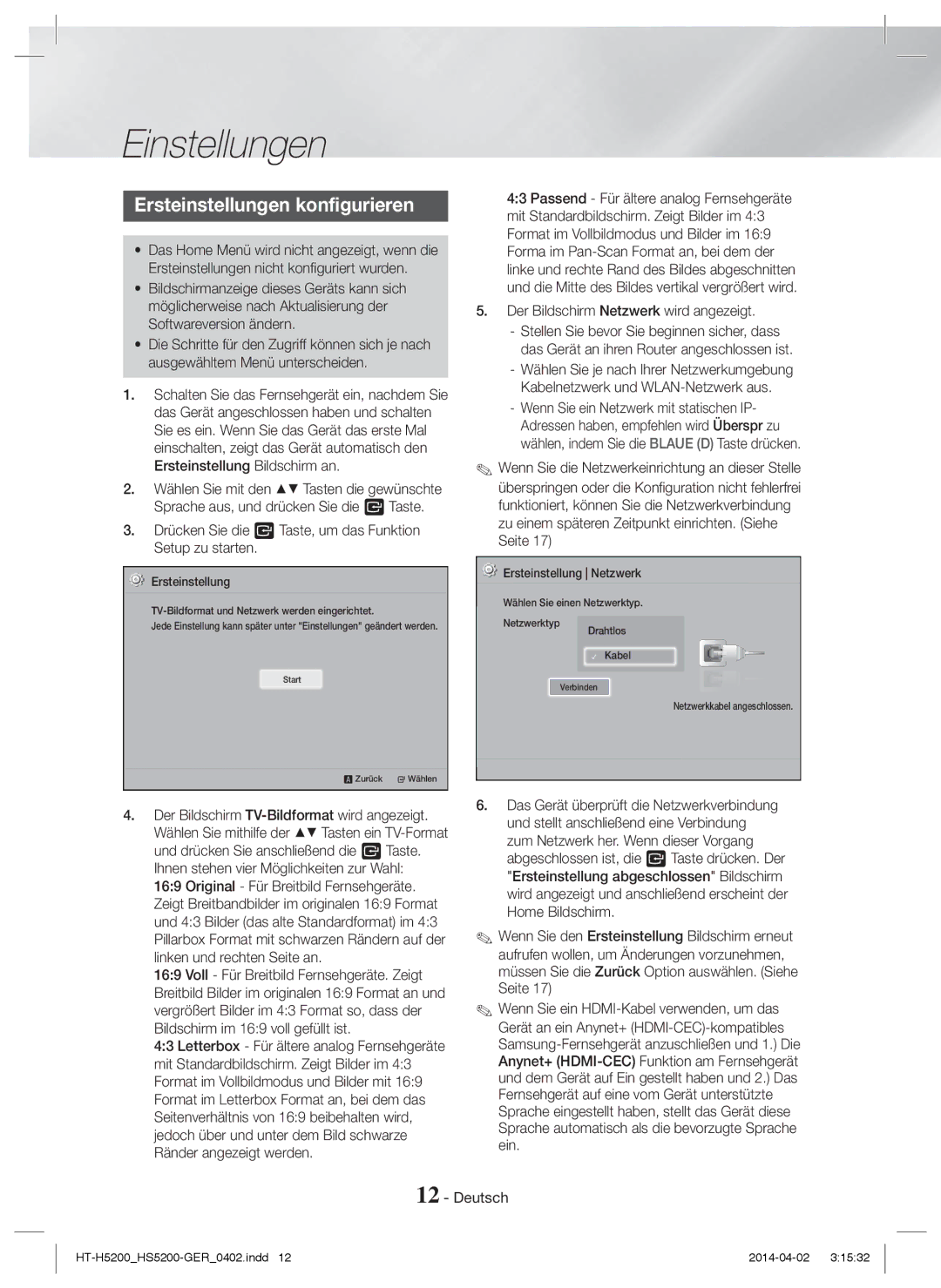 Samsung HT-H5200/XU, HT-HS5200/EN Einstellungen, Ersteinstellungen konfigurieren, Der Bildschirm Netzwerk wird angezeigt 