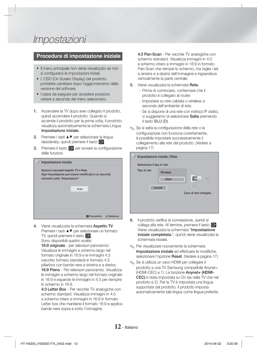 Samsung HT-H5200/XU, HT-HS5200/EN manual Impostazioni, Procedura di impostazione iniziale, Sono disponibili quattro scelte 