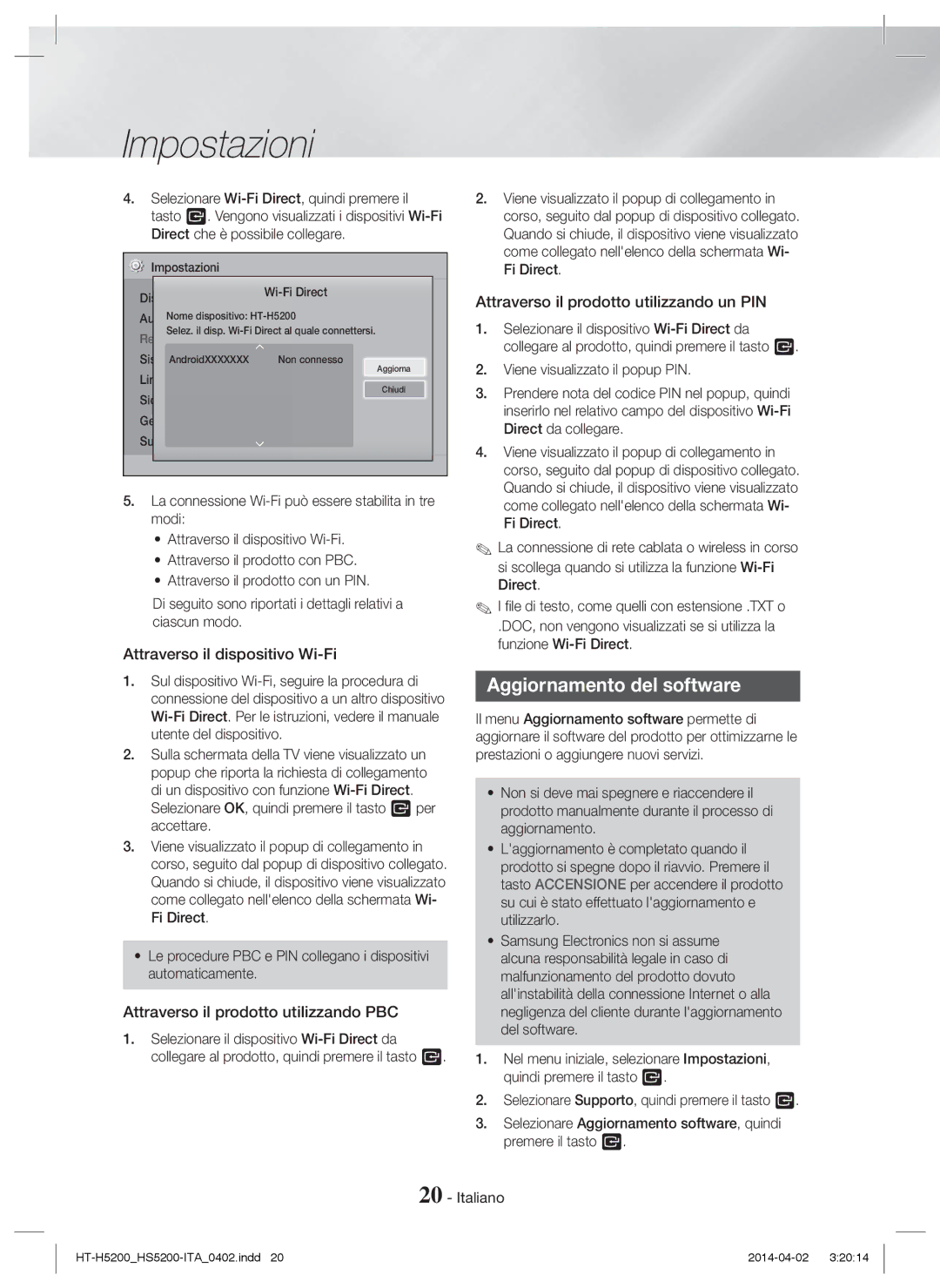Samsung HT-H5200/XU Aggiornamento del software, Attraverso il prodotto utilizzando un PIN, Attraverso il dispositivo Wi-Fi 