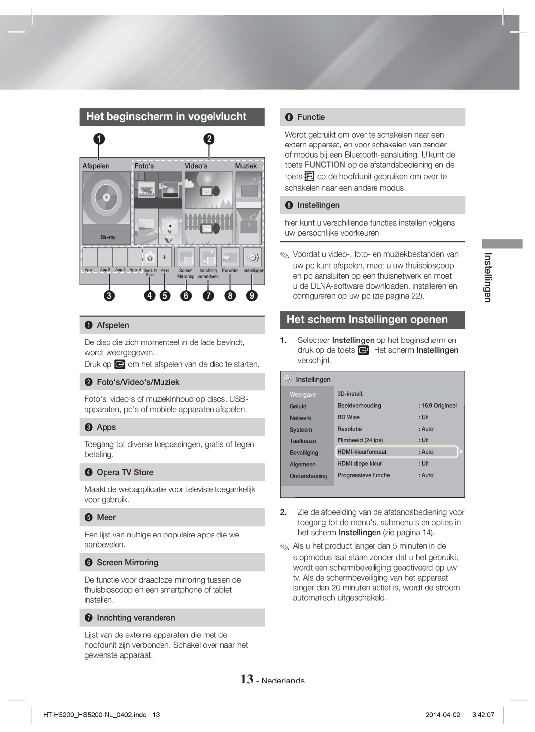 Samsung HT-HS5200/XN, HT-HS5200/EN, HT-H5200/EN Het beginscherm in vogelvlucht, Het scherm Instellingen openen, Functie 