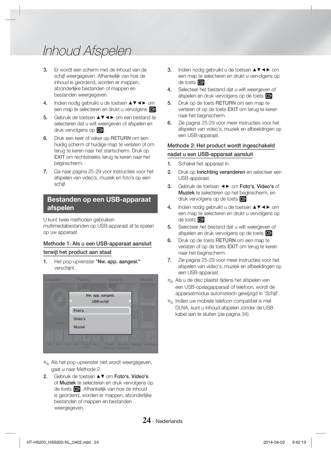 Samsung HT-HS5200/EN, HT-H5200/EN, HT-HS5200/ZF, HT-H5200/ZF manual Bestanden op een USB-apparaat Afspelen, Fotos Videos 