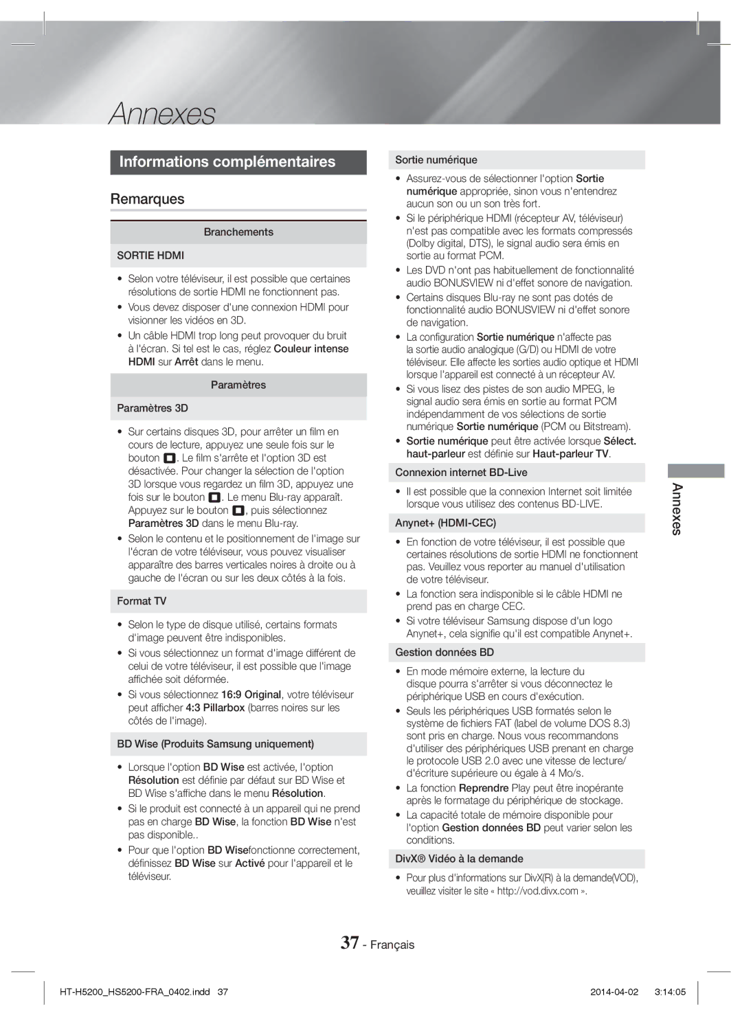 Samsung HT-HS5200/XN, HT-HS5200/EN, HT-H5200/EN, HT-HS5200/ZF, HT-H5200/ZF Annexes, Informations complémentaires, Remarques 