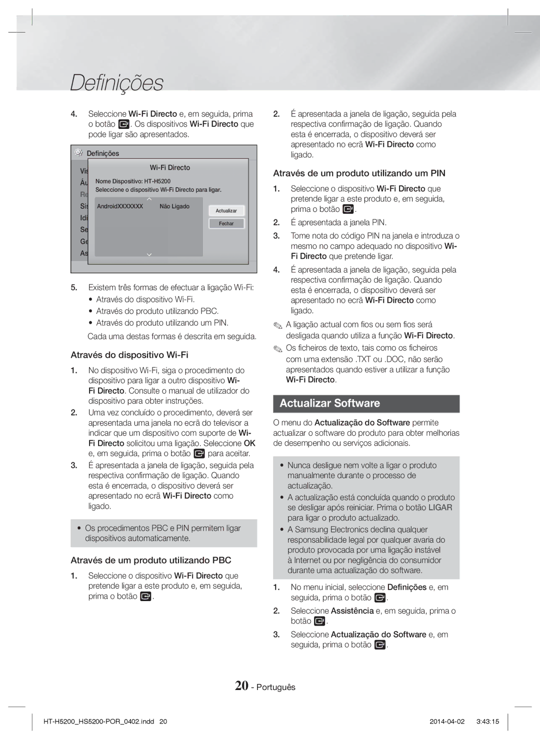 Samsung HT-HS5200/EN, HT-H5200/EN Actualizar Software, Através do dispositivo Wi-Fi, Através de um produto utilizando PBC 