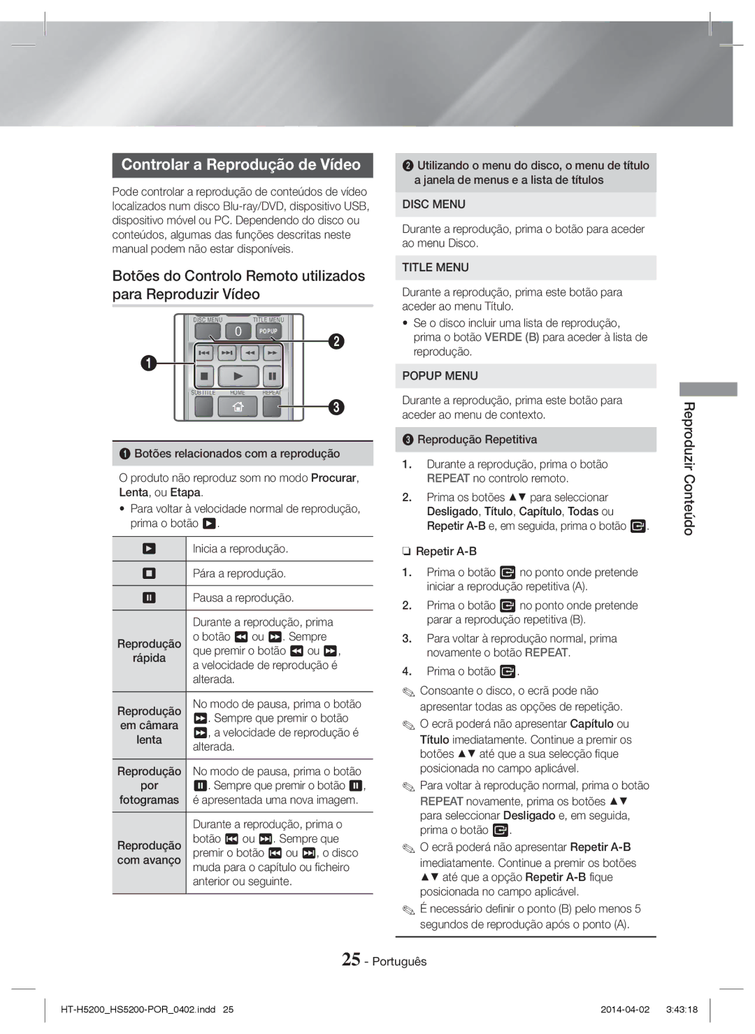 Samsung HT-H5200/EN manual Controlar a Reprodução de Vídeo, Botões do Controlo Remoto utilizados para Reproduzir Vídeo 