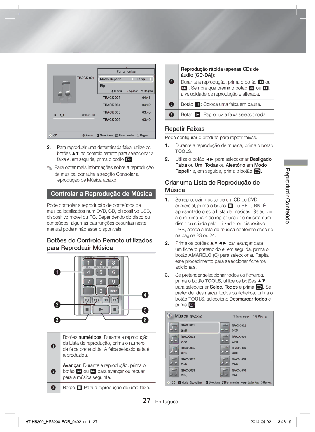 Samsung HT-H5200/ZF manual Controlar a Reprodução de Música, Botões do Controlo Remoto utilizados para Reproduzir Música 