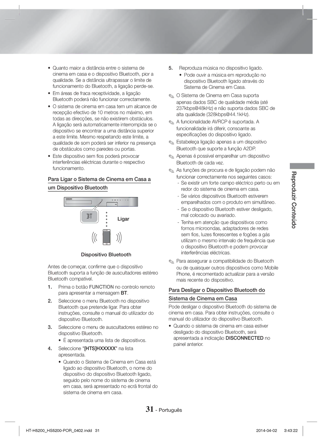 Samsung HT-H5200/ZF, HT-HS5200/EN, HT-H5200/EN, HT-HS5200/ZF manual Reproduza música no dispositivo ligado 