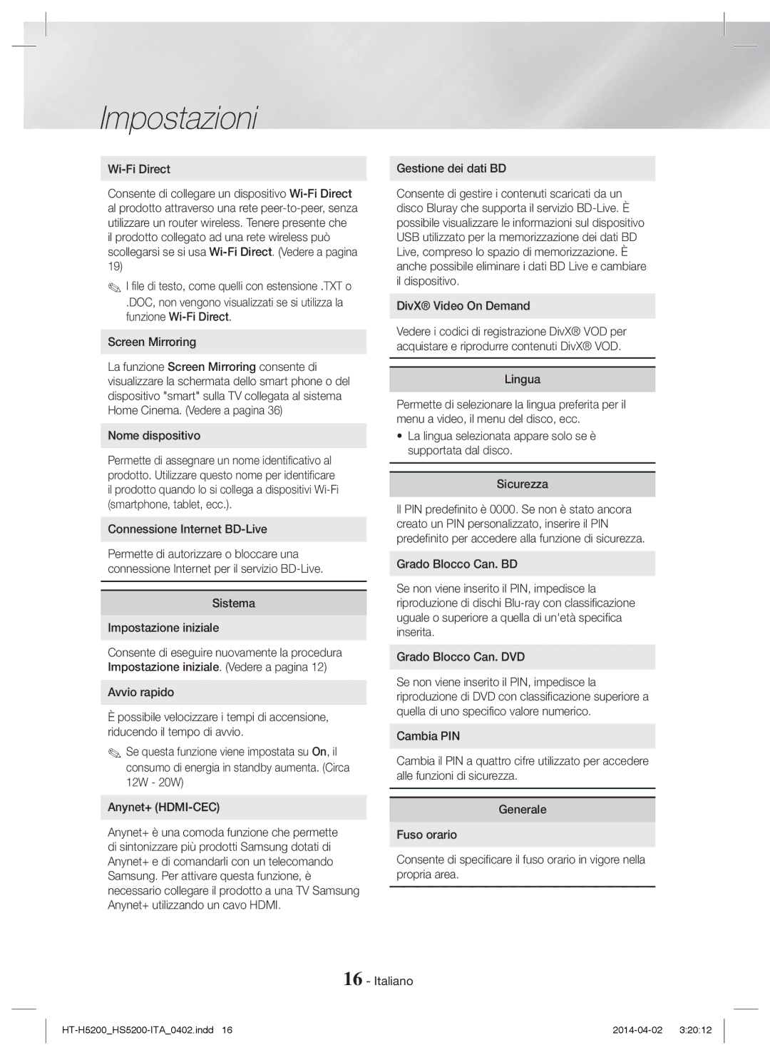 Samsung HT-HS5200/EN Gestione dei dati BD, DivX Video On Demand, Lingua, Nome dispositivo, Connessione Internet BD-Live 
