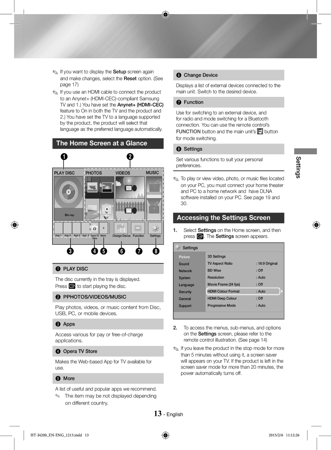 Samsung HT-J4200/ZF, HT-J4200/EN Home Screen at a Glance, Accessing the Settings Screen, Play Disc, Pphotos/Videos/Music 