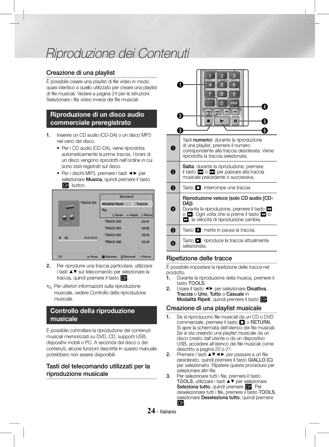 Samsung HT-J4200/ZF manual Ripetizione delle tracce, Creazione di una playlist musicale, Musicale, Riproduzione musicale 