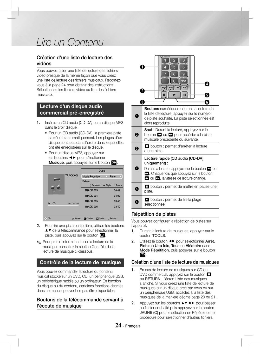 Samsung HT-J4200/ZF, HT-J4200/EN Lecture dun disque audio, Commercial pré-enregistré, Contrôle de la lecture de musique 