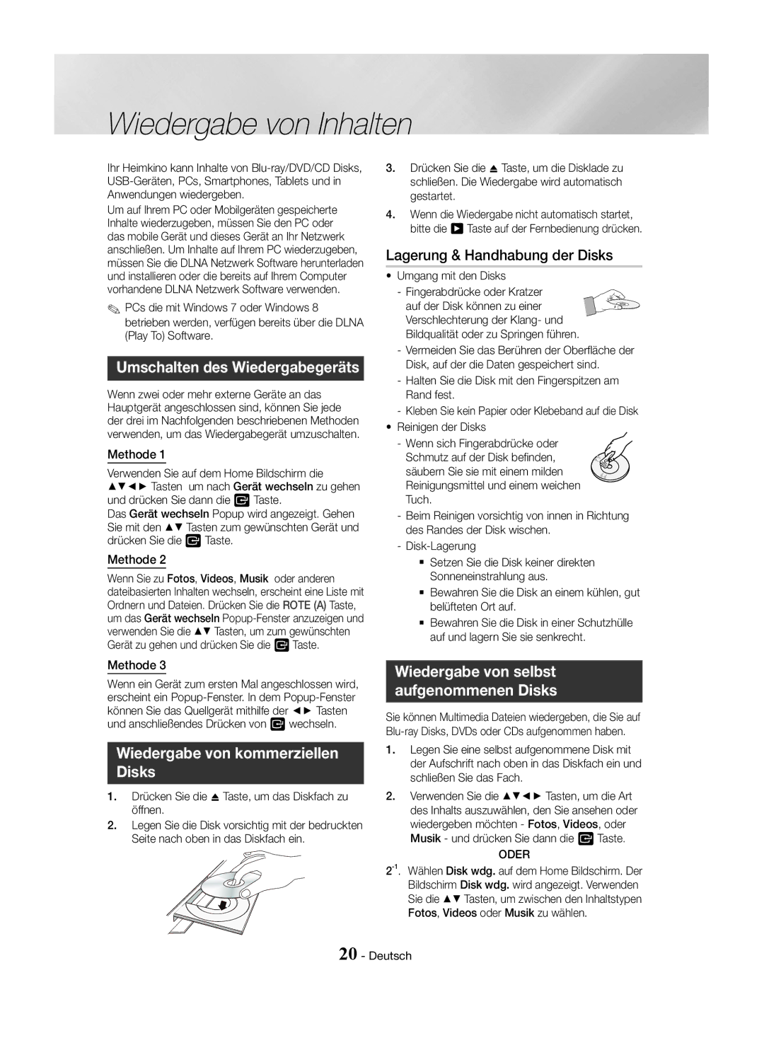 Samsung HT-J4500/EN Wiedergabe von Inhalten, Umschalten des Wiedergabegeräts, Wiedergabe von kommerziellen Disks, Oder 