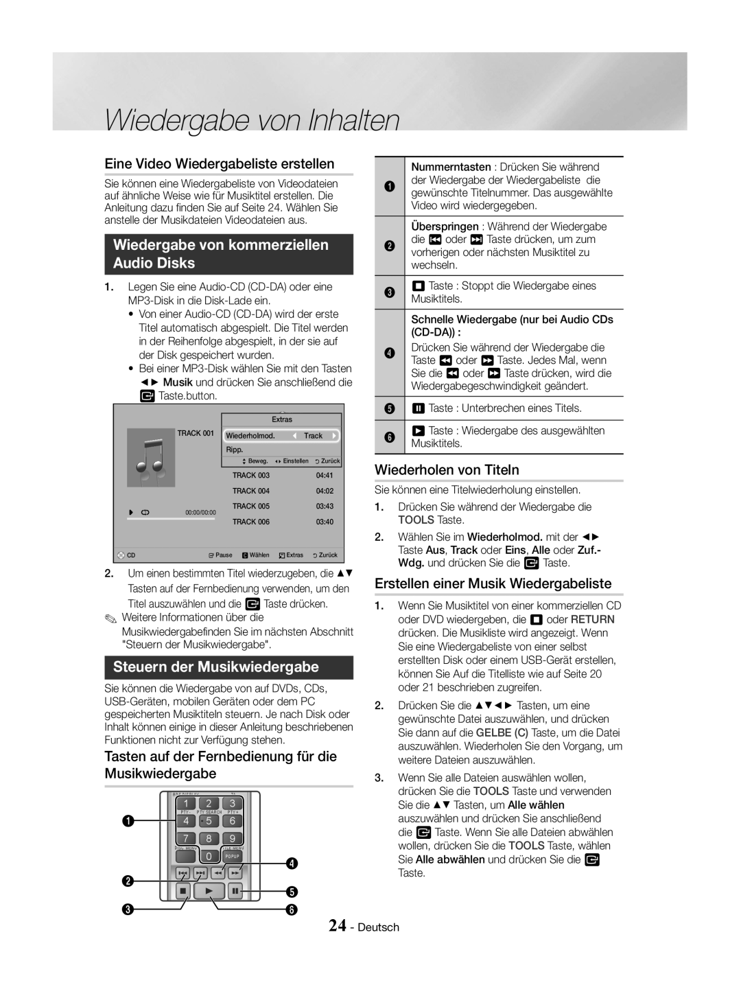 Samsung HT-J4550/EN, HT-J4530/EN, HT-J4500/EN manual Wiedergabe von kommerziellen Audio Disks, Steuern der Musikwiedergabe 