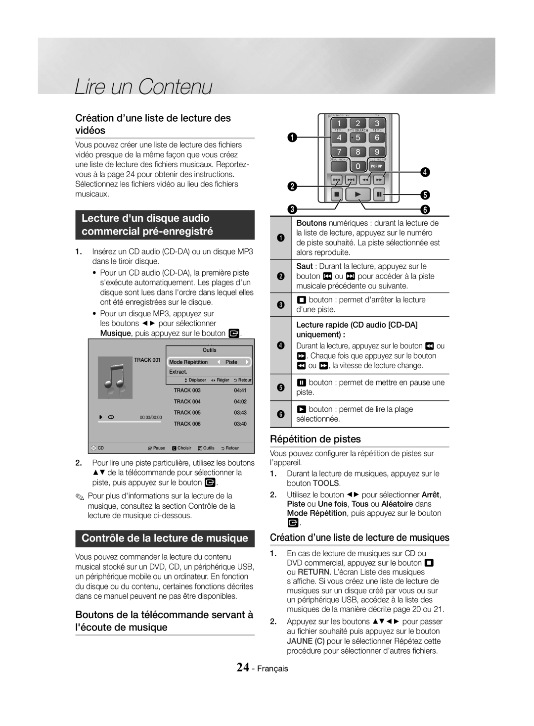 Samsung HT-J4530/EN, HT-J4550/EN Lecture dun disque audio, Commercial pré-enregistré, Contrôle de la lecture de musique 