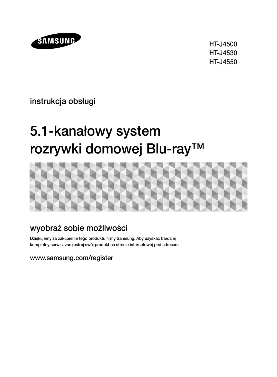 Samsung HT-J4530/EN, HT-J4550/EN, HT-J4500/EN manual Kanałowy system rozrywki domowej Blu-ray 