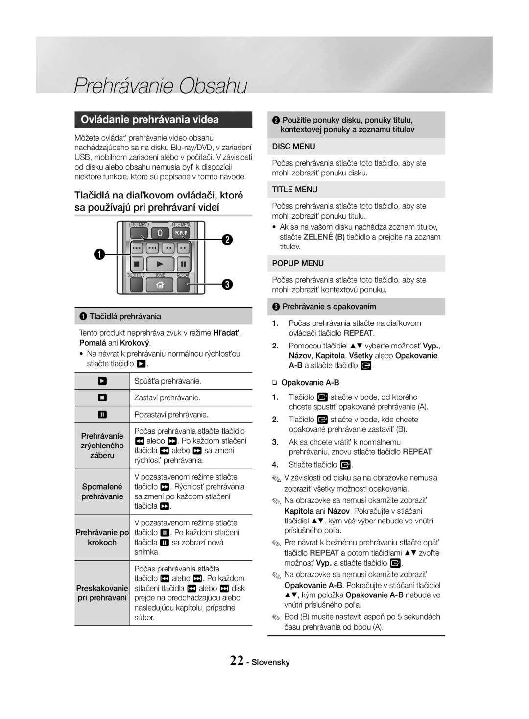 Samsung HT-J4550/EN, HT-J4530/EN, HT-J4500/EN manual Prehrávanie Obsahu, Ovládanie prehrávania videa 