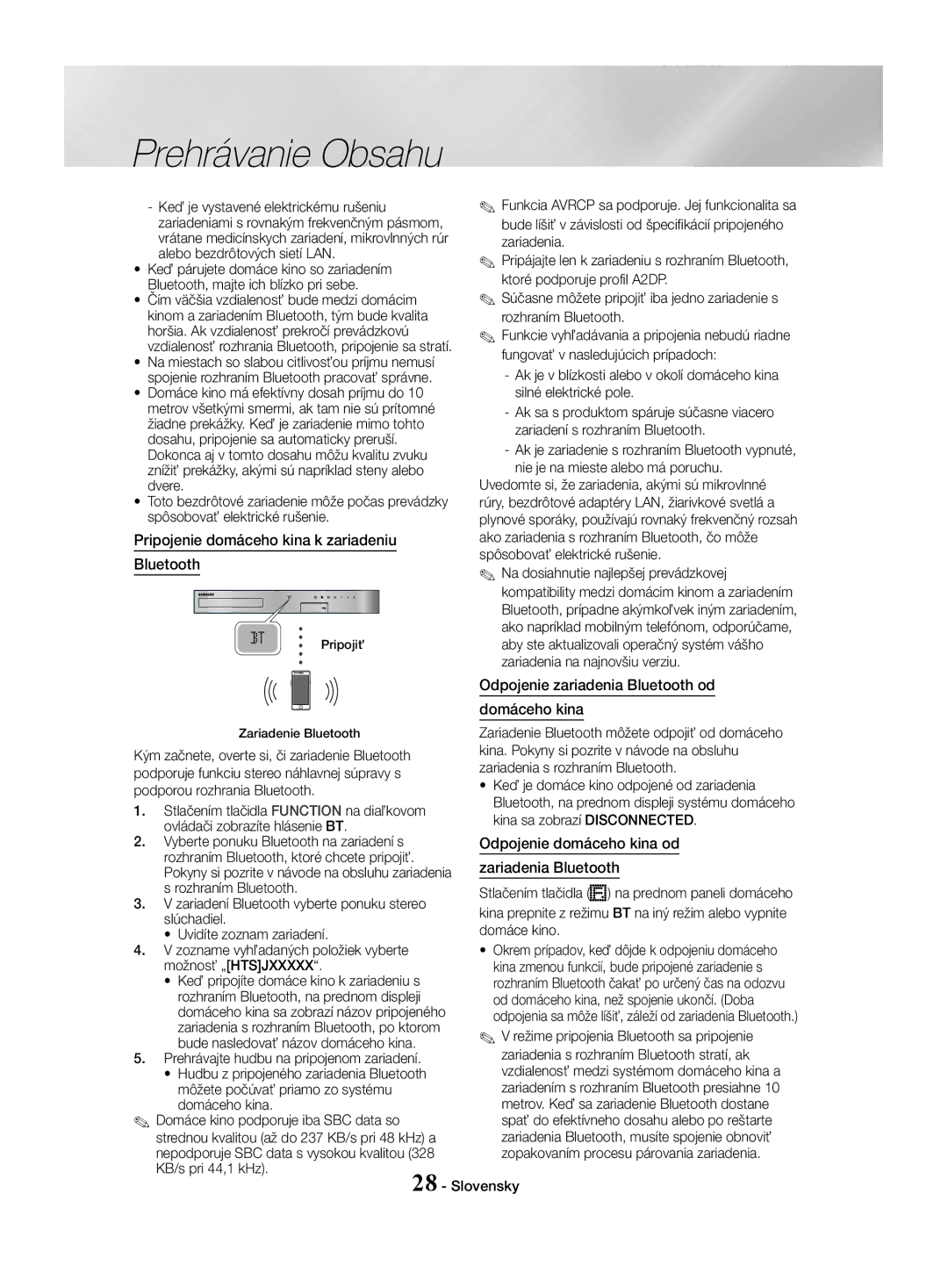 Samsung HT-J4550/EN manual Pripojenie domáceho kina k zariadeniu Bluetooth, Odpojenie zariadenia Bluetooth od domáceho kina 