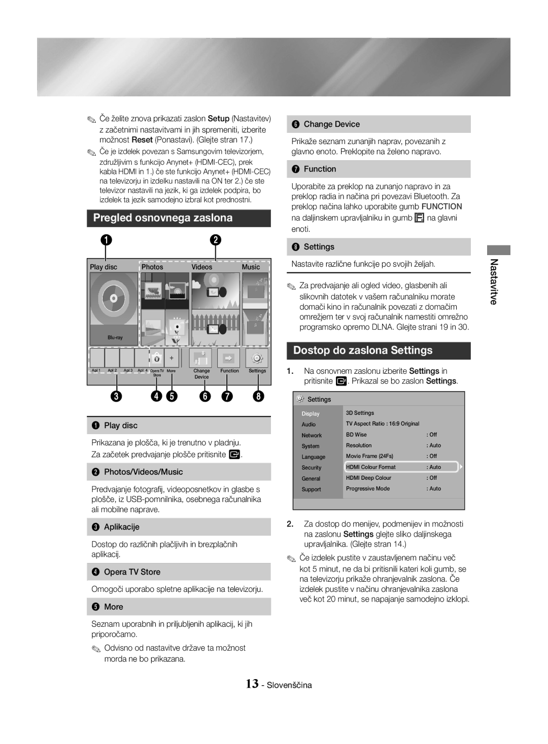 Samsung HT-J4500/EN, HT-J4550/EN, HT-J4530/EN manual Pregled osnovnega zaslona, Dostop do zaslona Settings, Nastavitve 