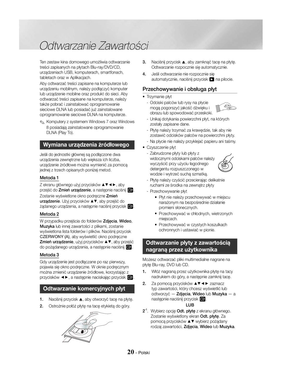 Samsung HT-J4500/EN, HT-J4550/EN manual Odtwarzanie Zawartości, Wymiana urządzenia źródłowego, Odtwarzanie komercyjnych płyt 