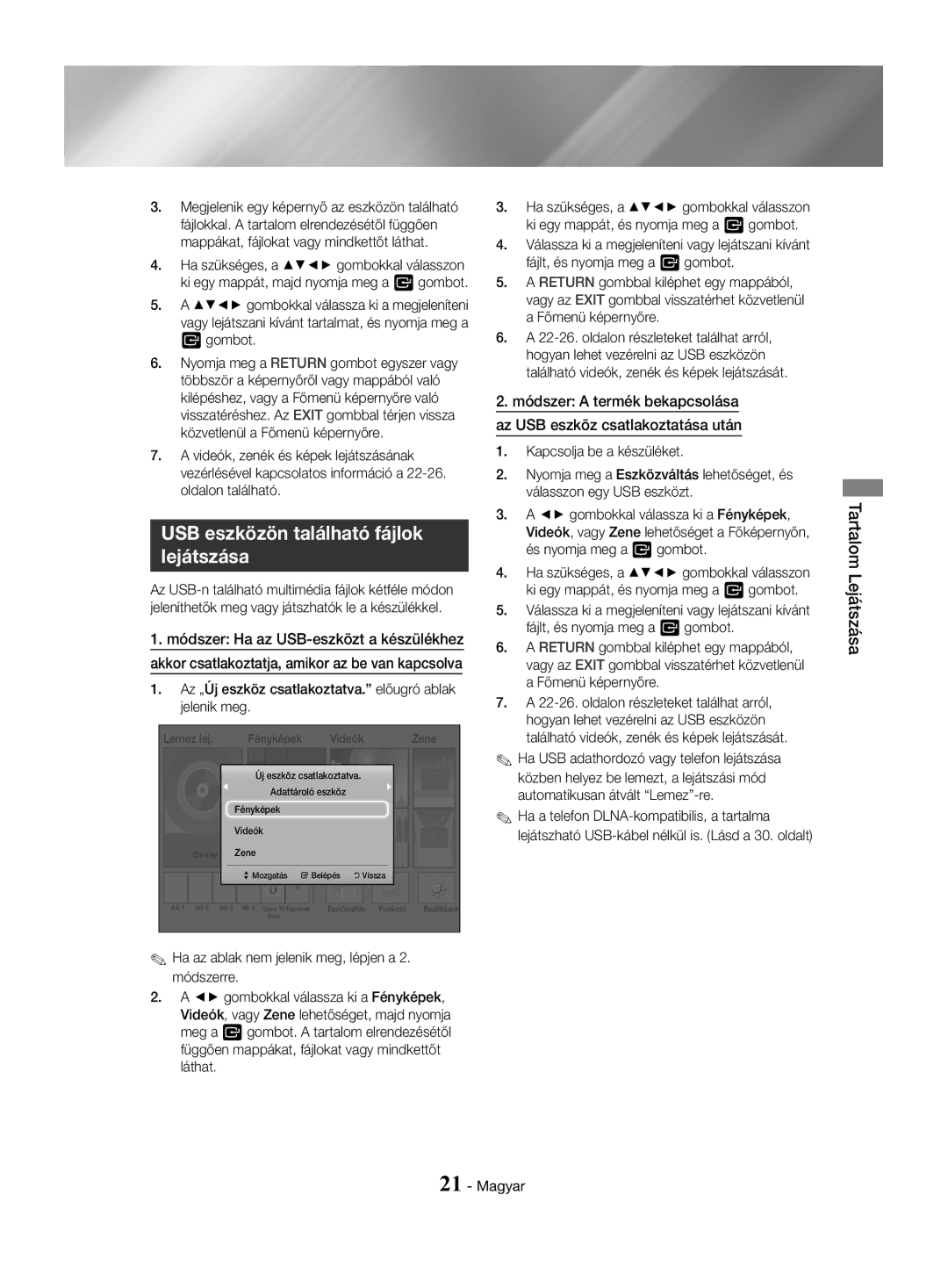 Samsung HT-J4530/EN, HT-J4550/EN, HT-J4500/EN manual USB eszközön található fájlok lejátszása, Tartalom Lejátszása 