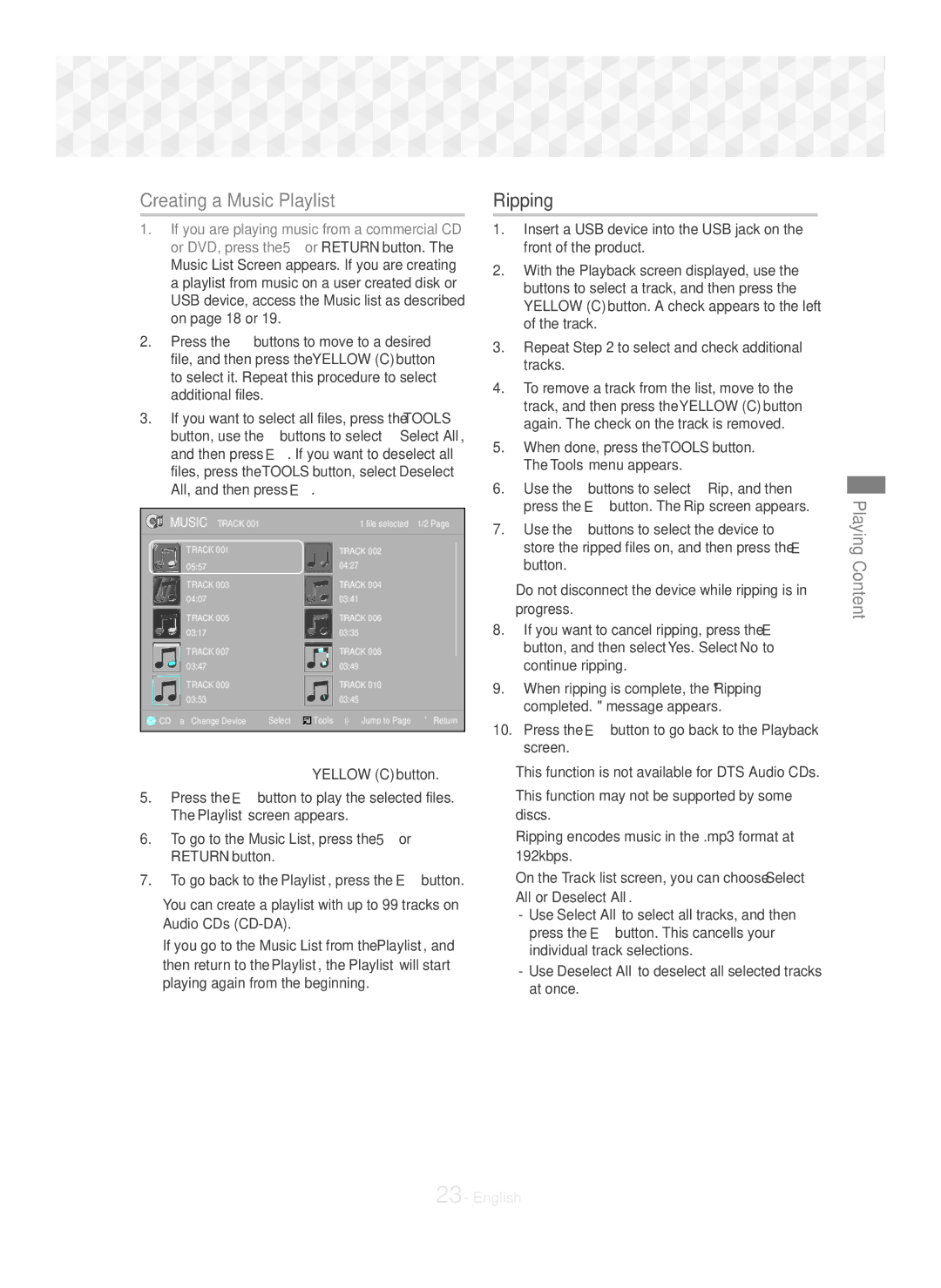 Samsung HT-J5150K/XV manual Creating a Music Playlist, Ripping, When done, press the Tools button. The Tools menu appears 