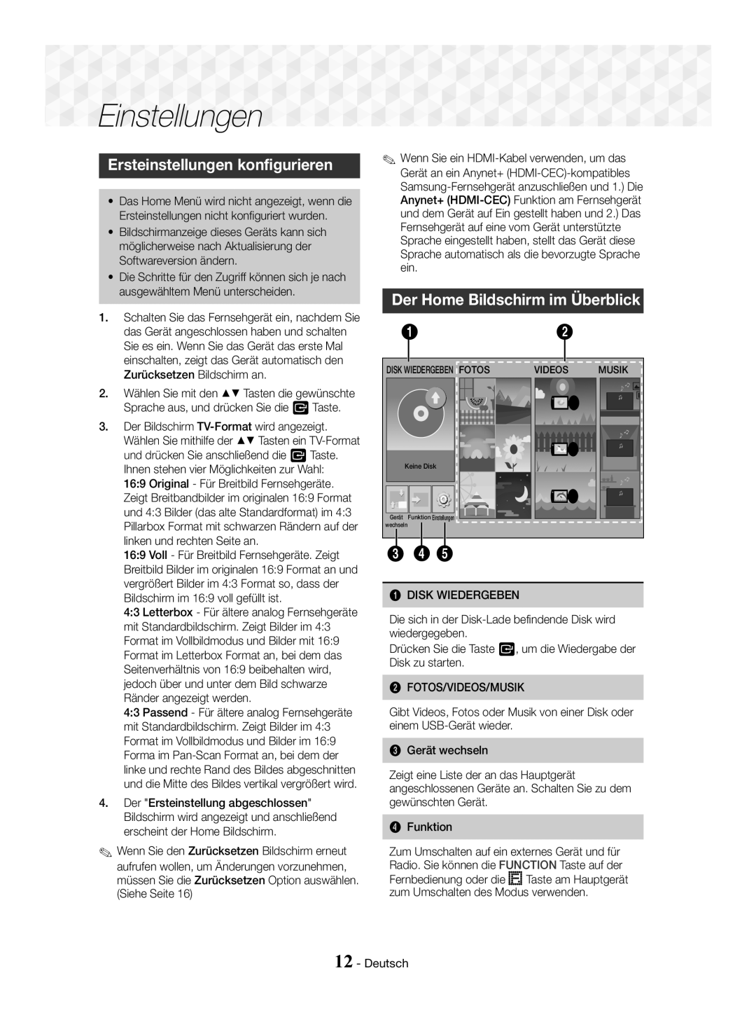 Samsung HT-J5150/TK, HT-J5150/EN manual Einstellungen, Ersteinstellungen konfigurieren, Der Home Bildschirm im Überblick 