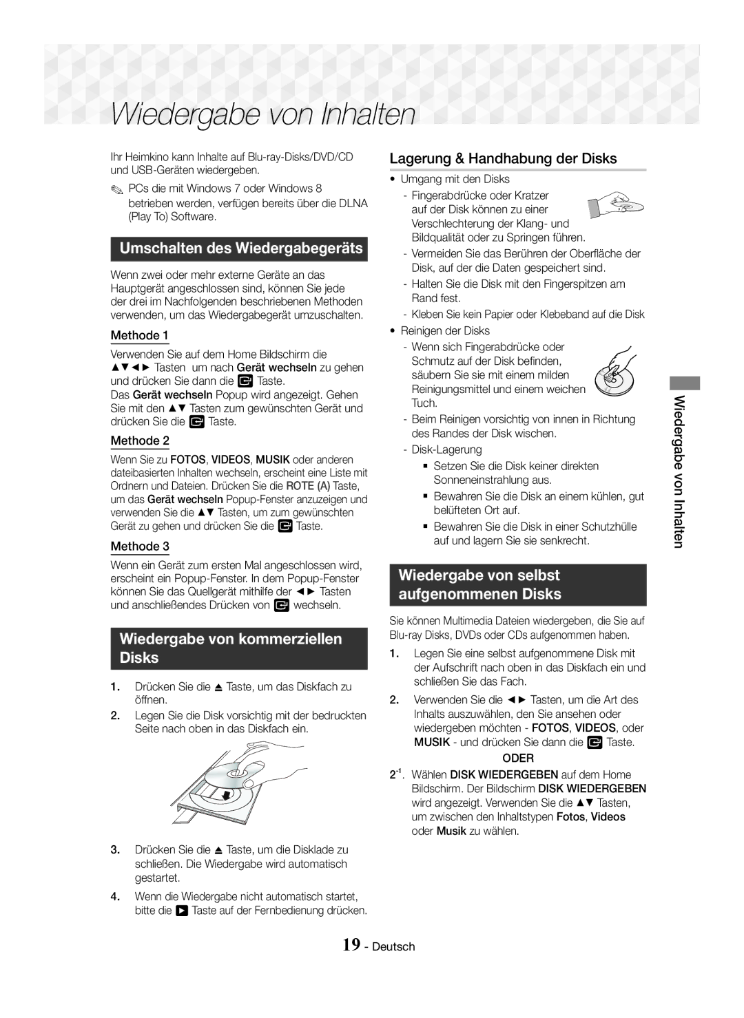 Samsung HT-J5150/EN, HT-J5150/TK Wiedergabe von Inhalten, Umschalten des Wiedergabegeräts, Lagerung & Handhabung der Disks 