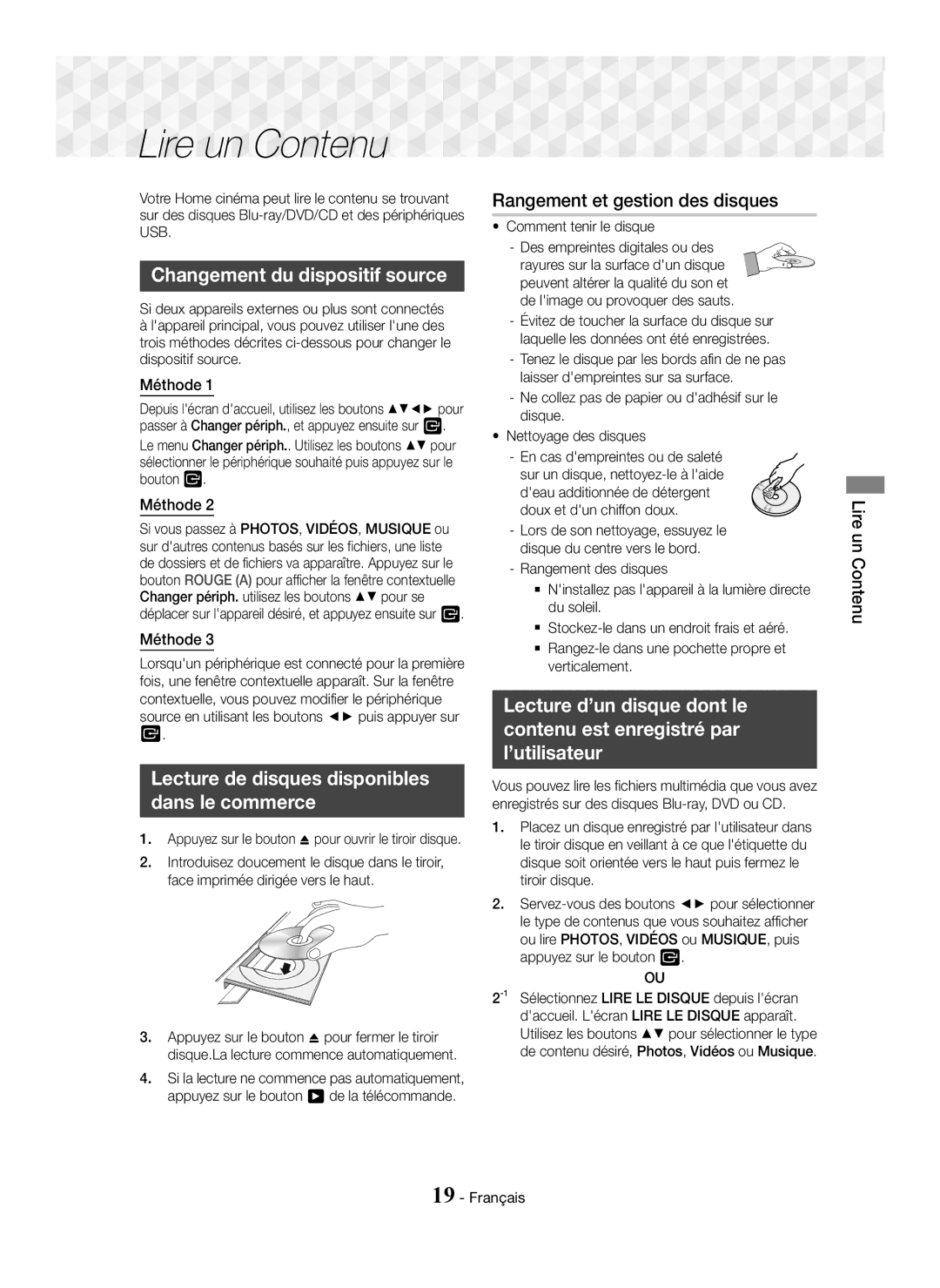 Samsung HT-J5150/EN, HT-J5150/TK Changement du dispositif source, Lecture de disques disponibles Dans le commerce, Méthode 