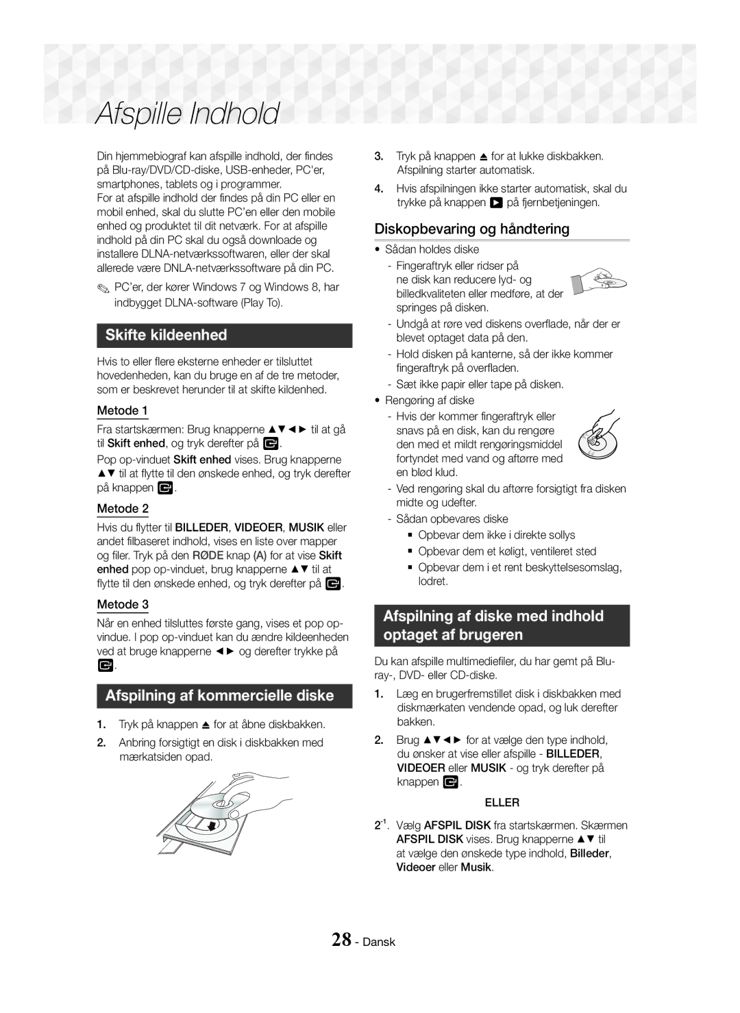 Samsung HT-J5500/EN Afspille Indhold, Skifte kildeenhed, Afspilning af kommercielle diske, Diskopbevaring og håndtering 